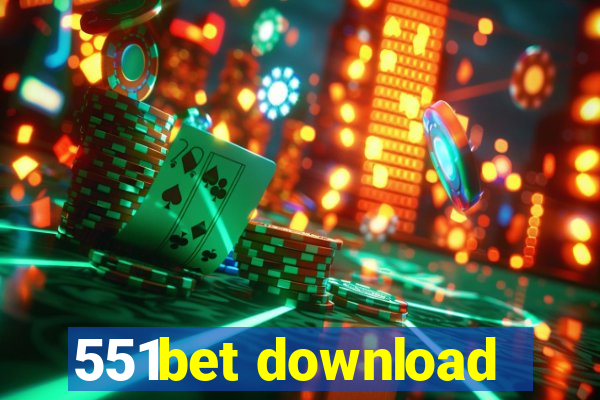 551bet download